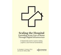 Scaling the Hospital: Extending Acute Care at Home Through Digital Infrastructure