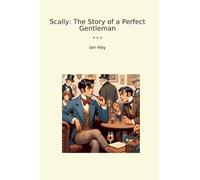 Scally: The Story of a Perfect Gentleman