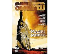 Scalped. Madri morte (Vol. 3)