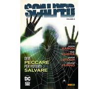 Scalped Vol. 8 - Devi Peccare per Poterti Salvare - DC Black Label Hits - Panini
