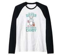 Scambierà la sorella per Easter Candy Bunny Funny Egg Hunt Kid Maglia con Maniche Raglan