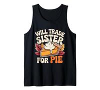 Scambierò la Sorella per Pie Groovy Thanksgiving Pumpkin Pie Canotta