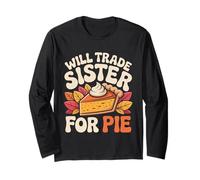Scambierò la Sorella per Pie Groovy Thanksgiving Pumpkin Pie Maglia a Manica