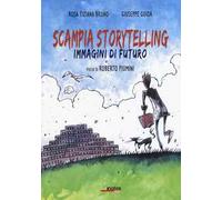 Scampia storytelling. Immagini di futuro