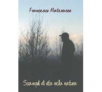 Scampoli di vita nella natura