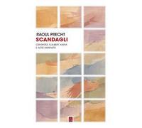 Scandagli. Cervantes, Flaubert, Kafka e altre immensità