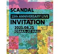 SCANDAL 15th ANNIVERSARY LIVE 『INVITATION』 at OSAKA-JO HALL [Blu-ray通常盤]