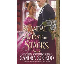 Scandal Amidst the Stacks: Regency Historical Romance