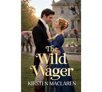 Scandal Manor: The Wild Wager: A Hilarious Regency Romantic Comedy