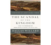 Dallas Willard The Scandal of the Kingdom (Tascabile)