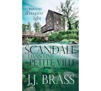 Scandale dans une petite ville: un roman d'enquête LGBT