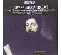 Audio Cd Giovanni Maria Trabaci - La Moderna Prattica - Libro Primo