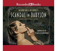 Scandalo a Babilonia (La serie di misteri storici dello schermo d'argento)