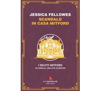 Scandalo in casa Mitford. I delitti Mitford