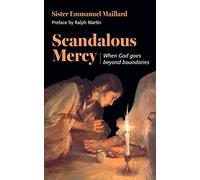 Sister Emmanuel Maillard Scandalous Mercy (Tascabile)