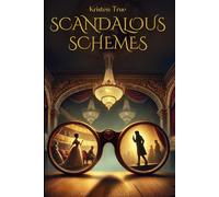Scandalous Schemes