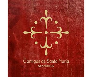 Scandicus - Alfonso X El Sabio: Cantigas de Santa Maria