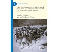 Scandinavia and Bismarck: The Zenith of Scandinavianism