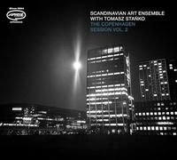Scandinavian Art Ensemble With Tomasz Stanko - The Copenhagen Session Vol. 2