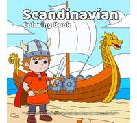 Scandinavian Coloring Book: Scandinavian Nature, Winter Houses, Cute Animals, Hygge Patterns, Forest Scenes, Nordic Style, Creative and Relaxing ... Boys and Girls, Ages 4-10, Simple and Fun