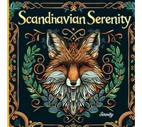 Scandinavian Serenity: A Nordic Coloring Book, Hygge Aesthetics for Calm.