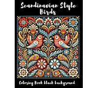 Scandinavian Style Birds: Coloring Book for All Ages - Black Background