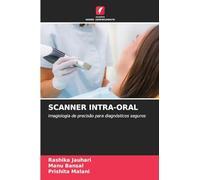 SCANNER INTRA-ORAL: Imagiologia de precisão para diagnósticos seguros