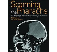 Scanning the Pharaohs: CT Imaging of the New Kingdom Royal Mummies