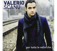 Scanu, Valerio - Per Tutte Le Volte Che