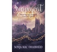 Scapegoat: A Memoir: Surviving Narcissism and Coercive Control