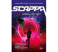 Scappa dagli animali mutanti. Libro game