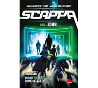 Scappa dagli zombi. Libro game