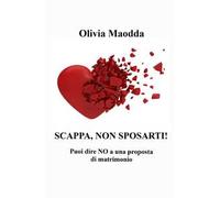 Scappa, non sposarti! Puoi dire no a una proposta di matrimonio