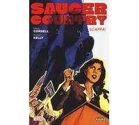 Scappa! Saucer country. Vol. 1