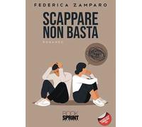 Scappare non basta