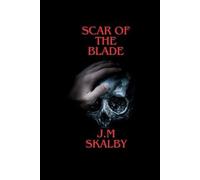 Scar of the Blade