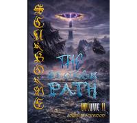 Scarborne: The Broken Path: An Epic Dark Fantasy Saga of War, Memory, and Transformation (Scarborne Volume 2)