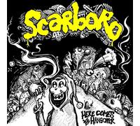 Scarboro - Here Come The Hangover