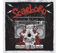 SCARBOROUGH - WOLVES ON THE RADIO