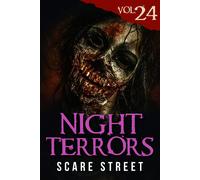 Scare Street Night Terrors Vol. 24: Short Horror Stories Anthology (Tascabile)