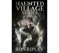 Scare Street Ron Ripley Haunted Village Series Books 1 - 3 (Tascabile)