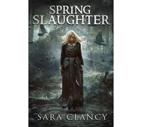 Scare Street Sara Clancy Spring Slaughter (Tascabile) Bell Witch