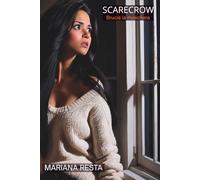 SCARECROW- Brucia la maschera: 2