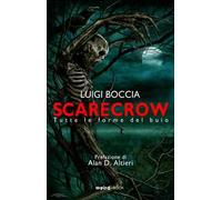 Scarecrow. Tutte le forme del buio