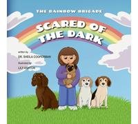 Scared of the Dark (The Rainbow Brigade)