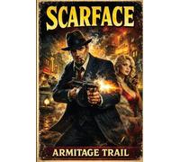Scarface: A Positronic Book