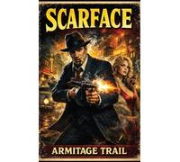 Scarface: A Positronic Book