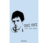 Scarface Chi Chi Get the Yayyo Notebook: Matte Finish Cover, Diary, 6x9 120 Pages, Planner, Lined College Ruled Paper, Journal