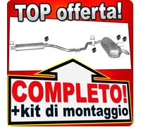 Scarico Completo per OPEL SIGNUM & VECTRA C Caravan 1.8 Marmitta