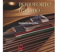 Scarlatti/ Respighi/ Riva, Adalberto Maria - Pianoforte Italiano